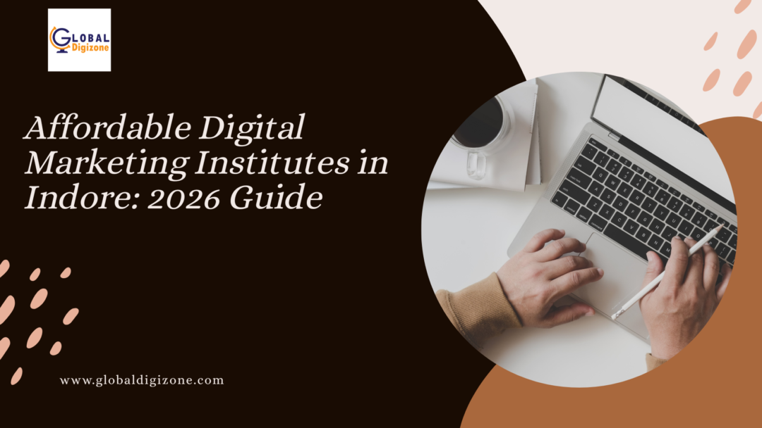 Affordable Digital Marketing Institute in Indore
