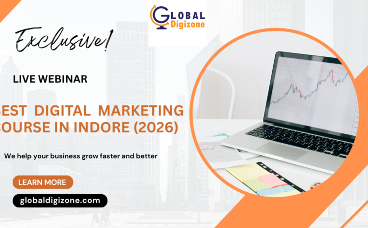  Best Digital Marketing Course in Indore (2026)