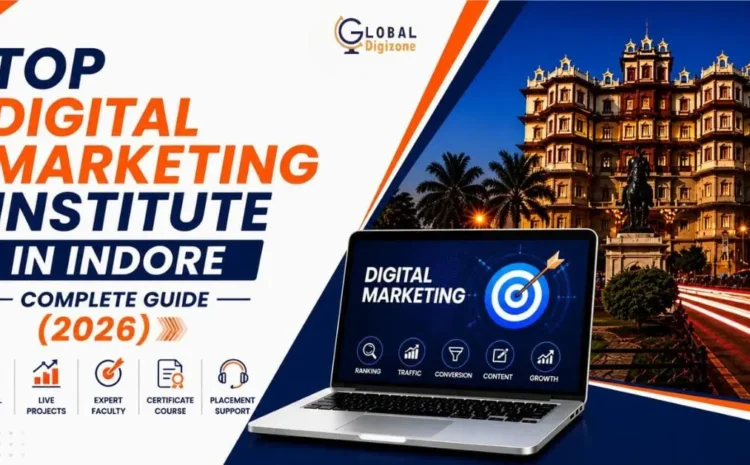  Top Digital Marketing Institute in Indore (2026)