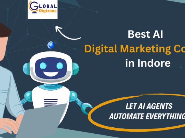 AI Digital Marketing Course in Indore 2026 | Fees, Syllabus & Placement Guide