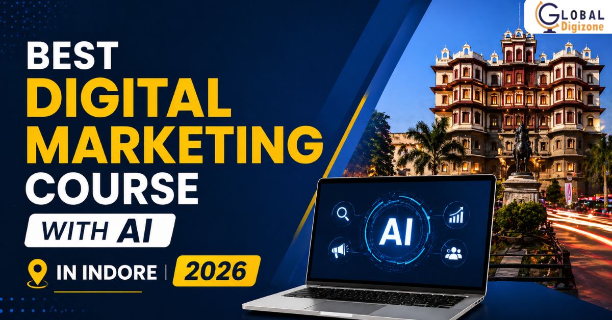 digital marketing course ai indore global digizone.jpg