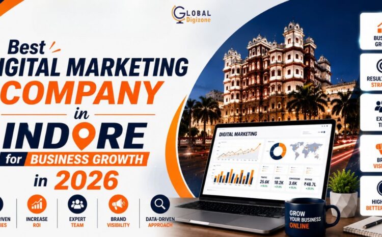  Best Digital Marketing Company in Indore for Business Growth in 2026