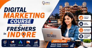 Digital Marketing Course for Freshers in Indore | Complete Guide 2026