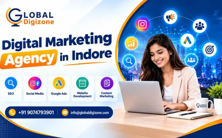  Digital Marketing Agency in Indore | Complete Guide to Growing Your Business Online